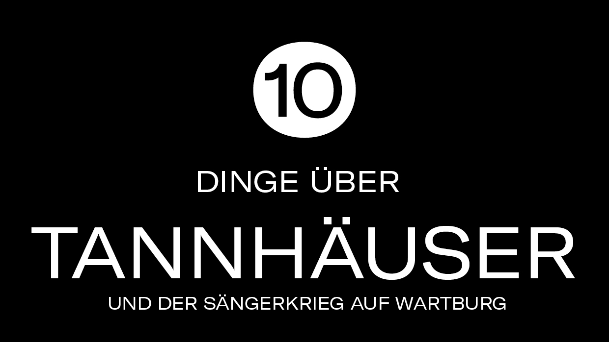 10 Dinge Tannhaeuser 10 Dinge Tannhaeuser